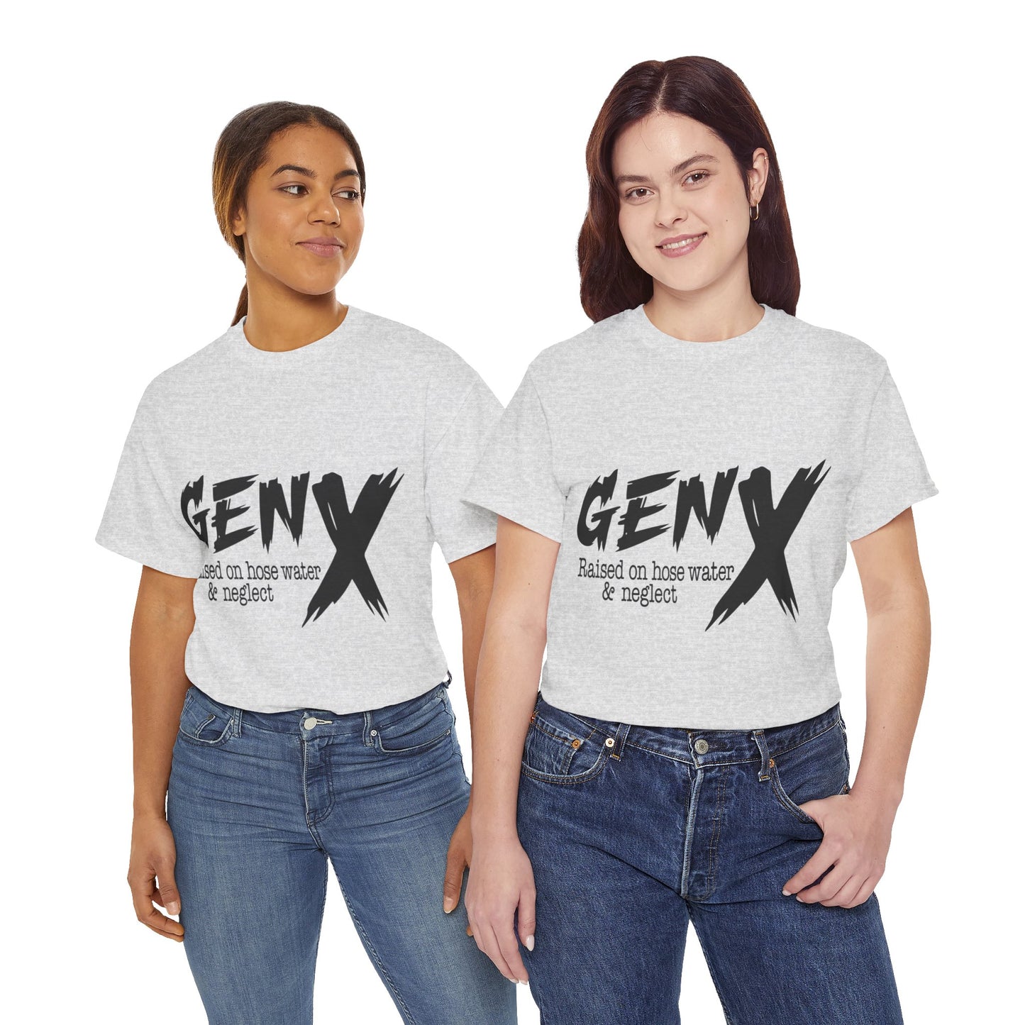 GEN X Raised On Hose Water & Neglect Tshirt Unisex Heavy Cotton
