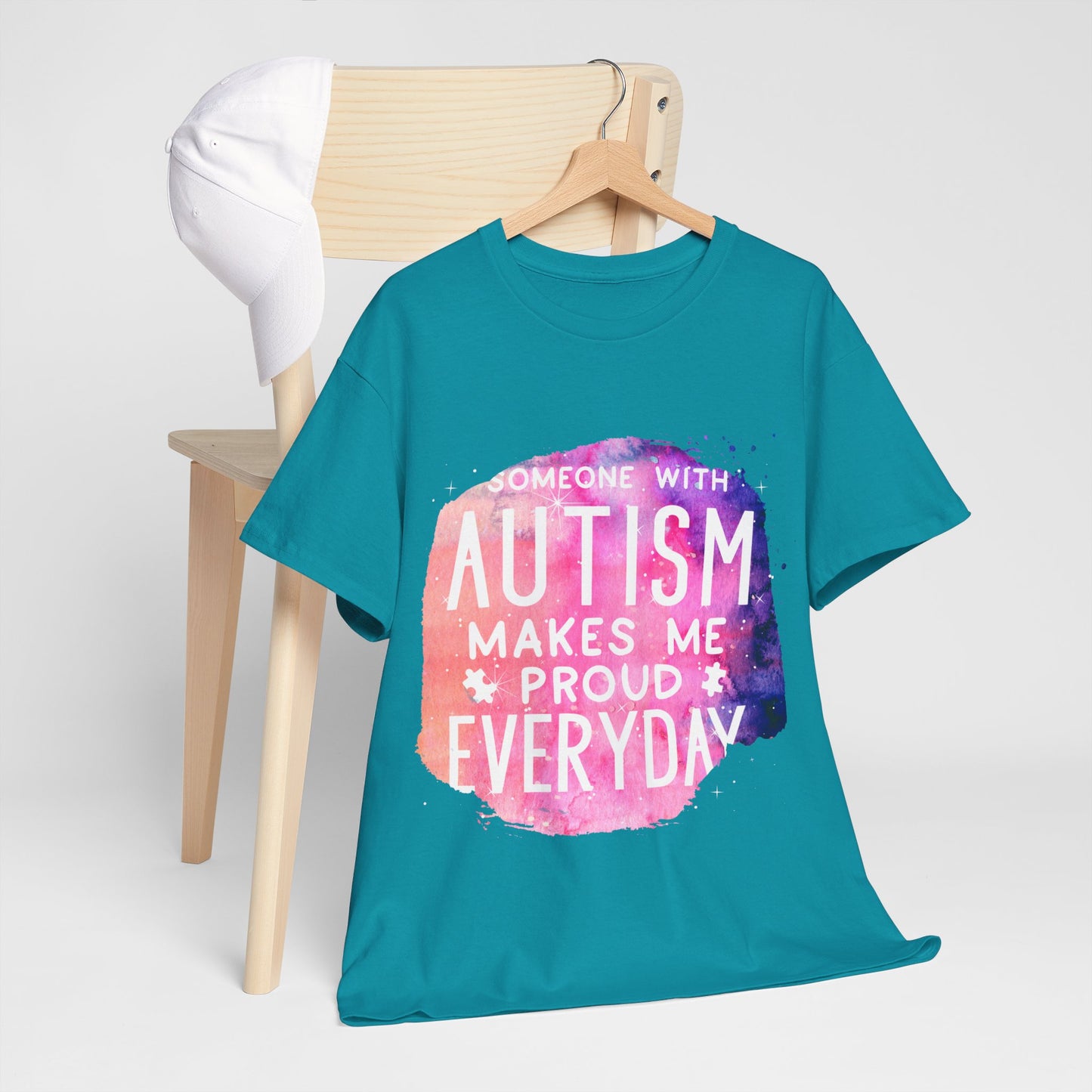 Autism Someone with Autism Makes Me Proud Everyday T-shirt Unisex Heavy Cotton