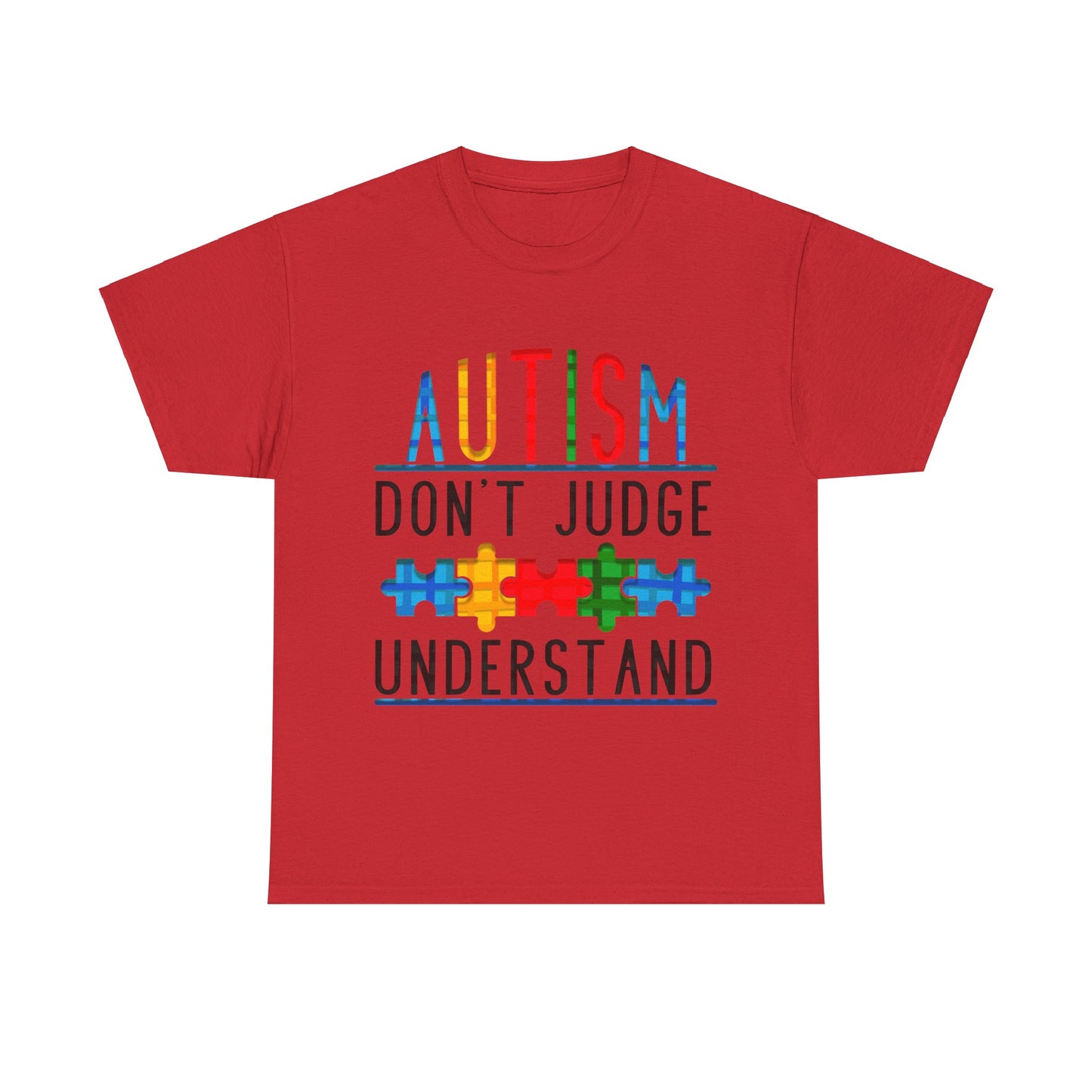 Autism Don't Judge Understand T-shirt Unisex Heavy Cotton