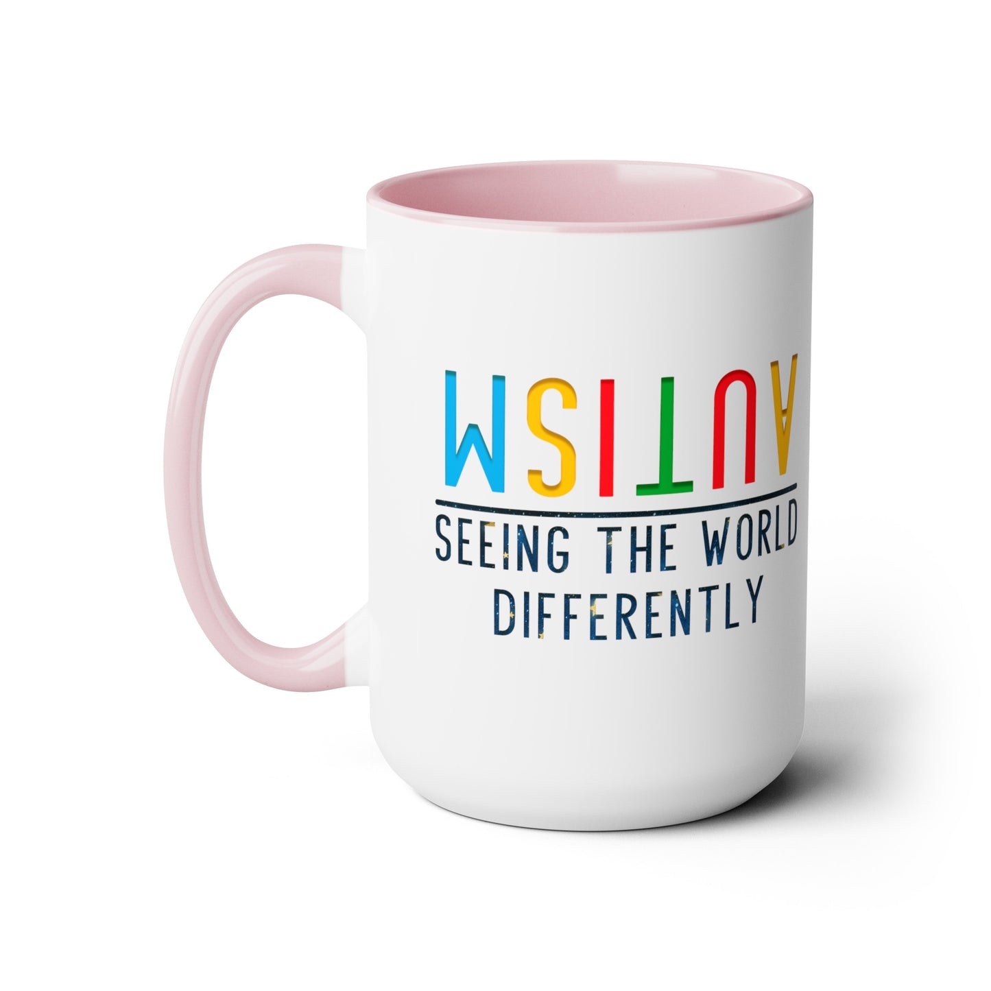 Autism Seeing the World Differently T-shirt 15oz Coffee Mug