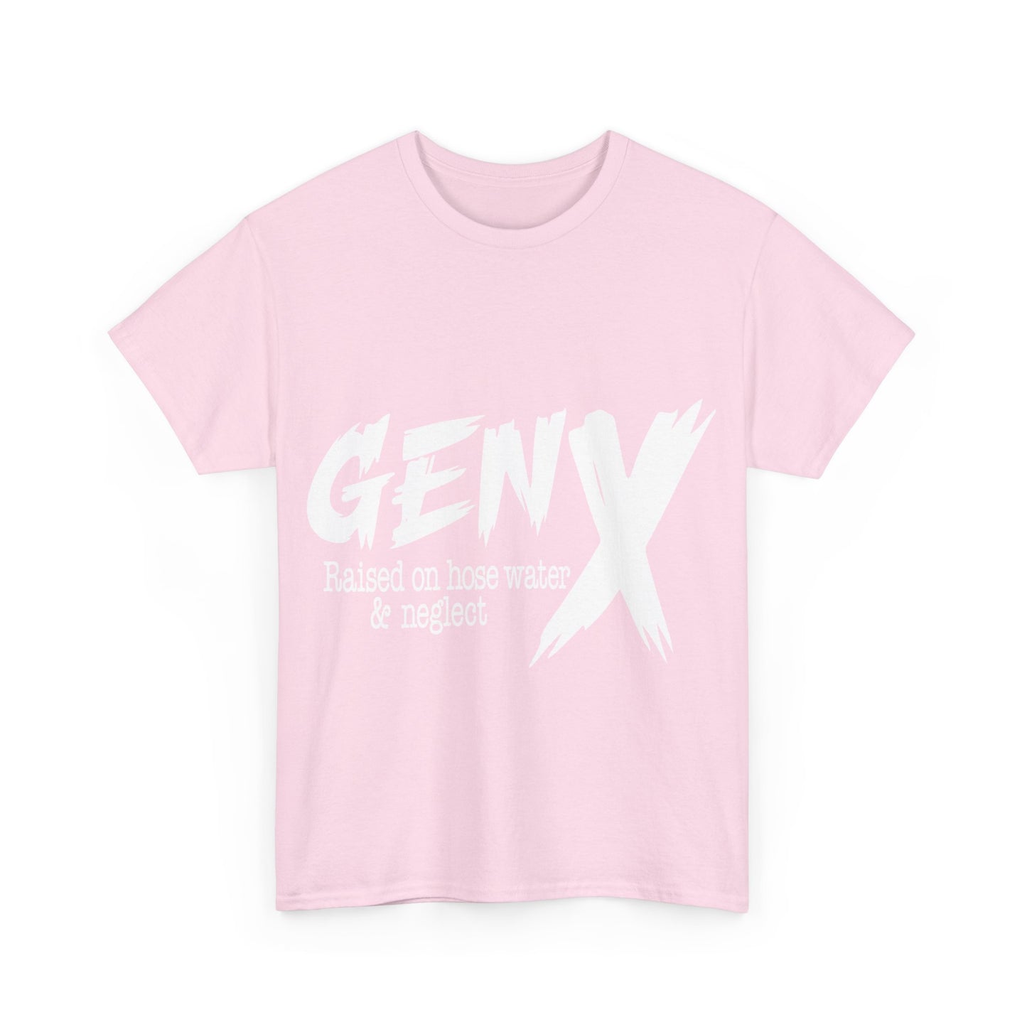 GEN X Raised On Hose Water & Neglect Tshirt Unisex Heavy Cotton
