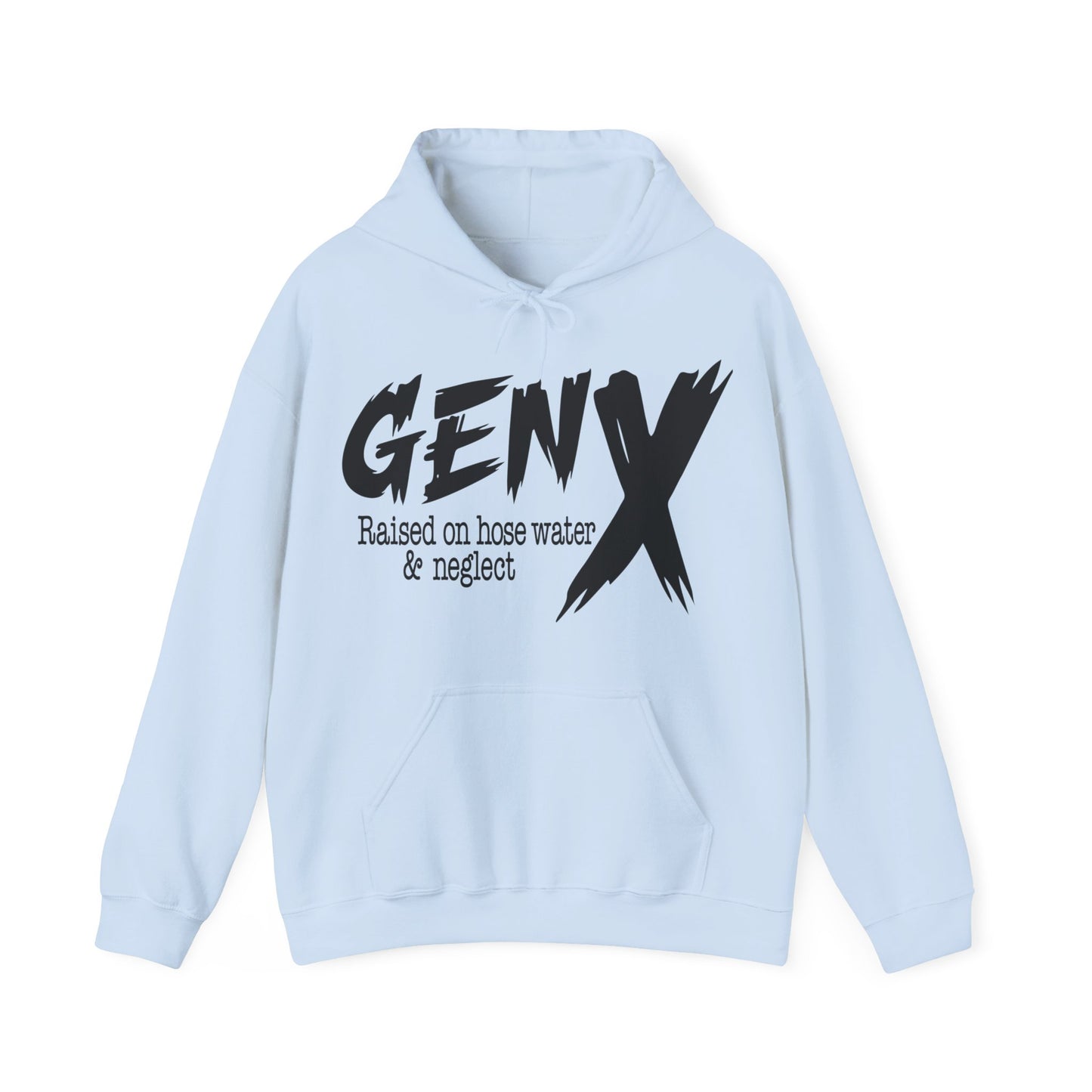 Gen X Raised on Hose Water & Neglect Unisex Heavy Blend™ Hooded Sweatshirt