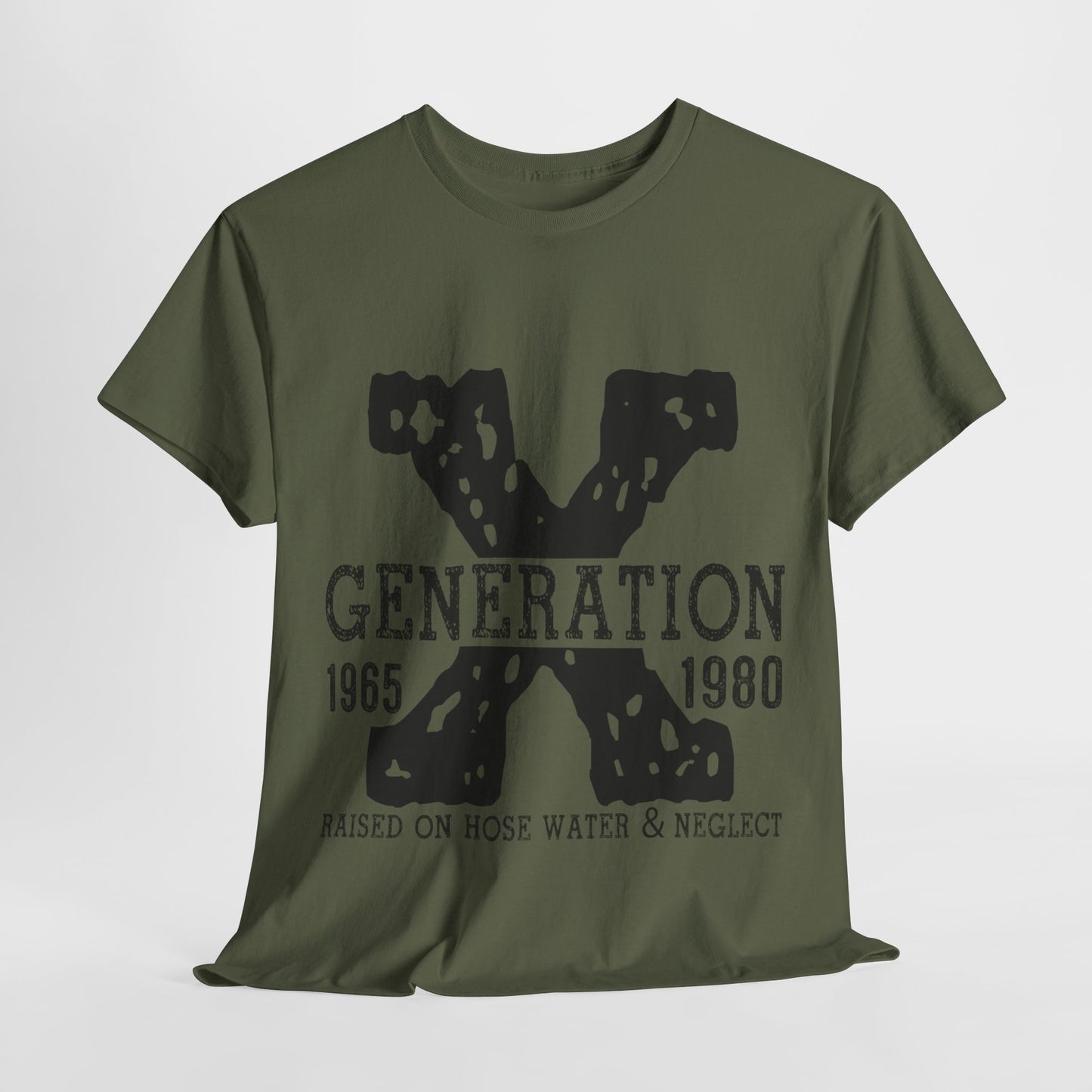 Copy of GEN X Raised On Hose Water & Neglect Tshirt Unisex Heavy Cotton