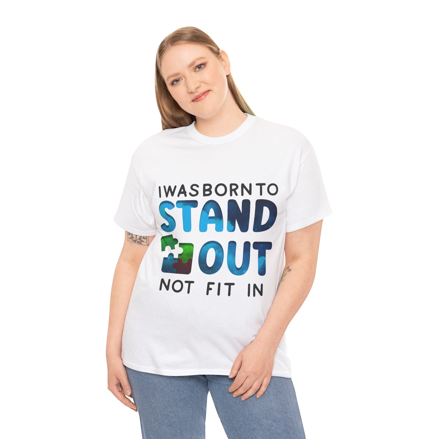 Autism I was Born To Stand Out T-shirt Unisex Heavy Cotton