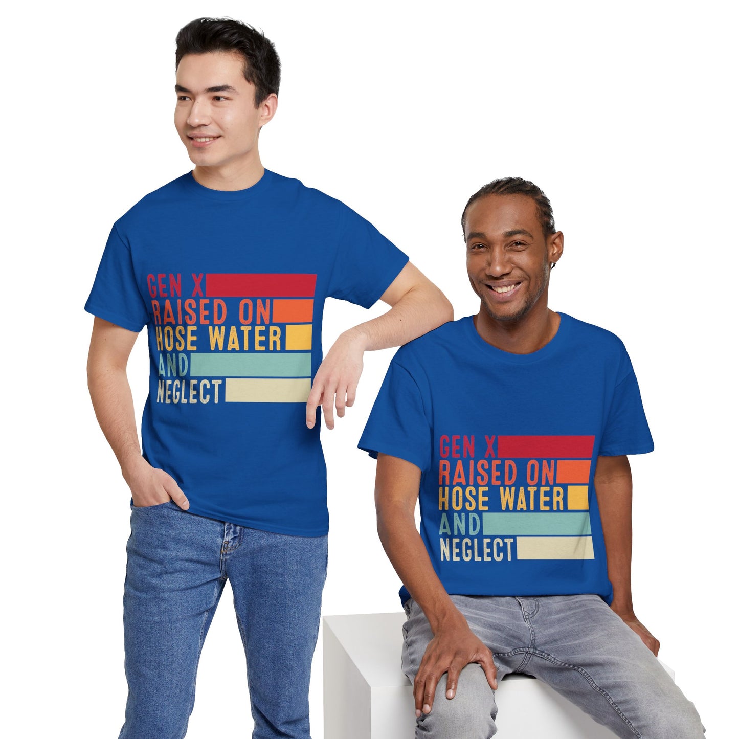 GEN X Raised On Hose Water & Neglect Tshirt Unisex Heavy Cotton