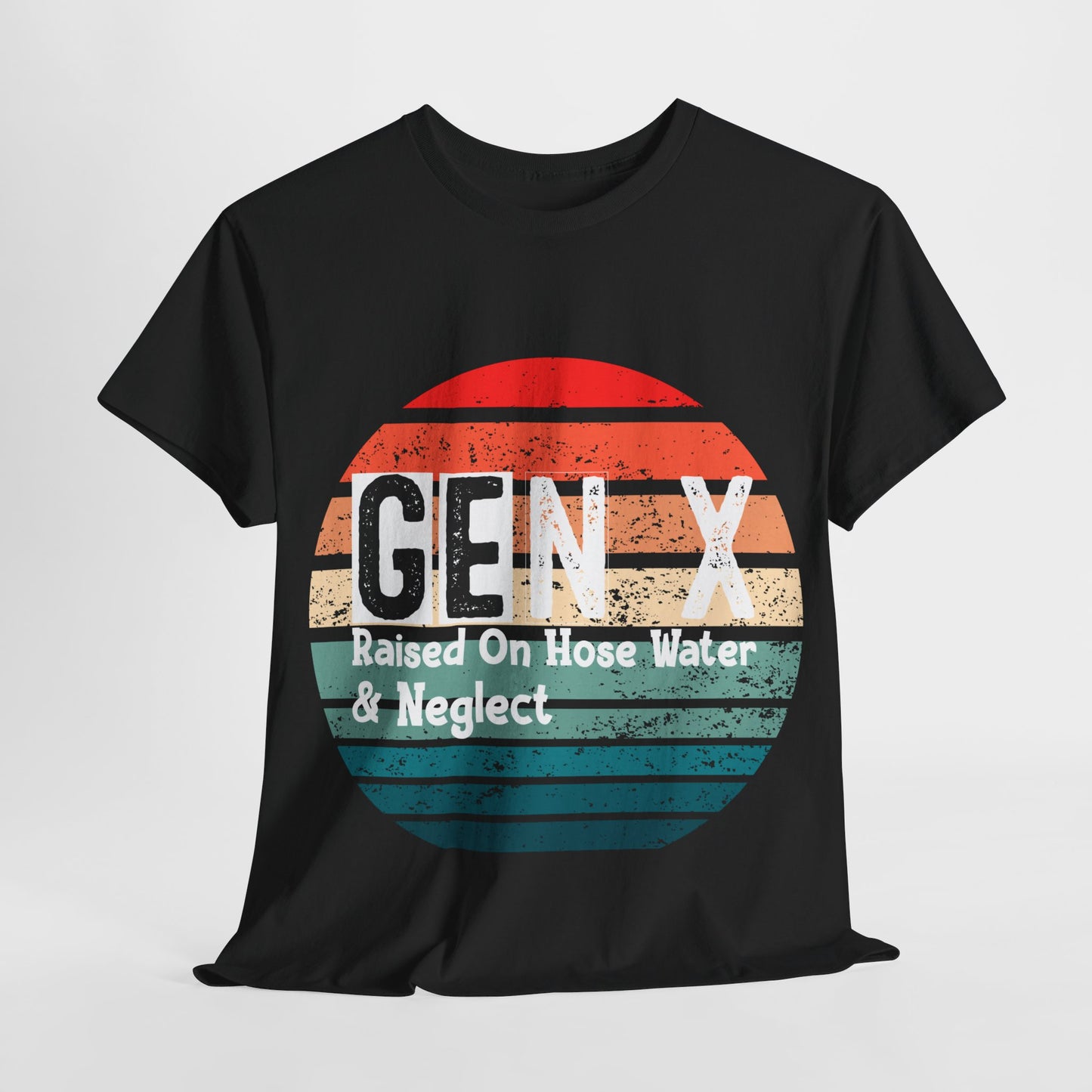 GEN X Raised On Hose Water & Neglect Tshirt Unisex Heavy Cotton